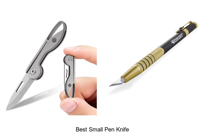Top 12 Best Small Pen Knife You Can’t Live Without