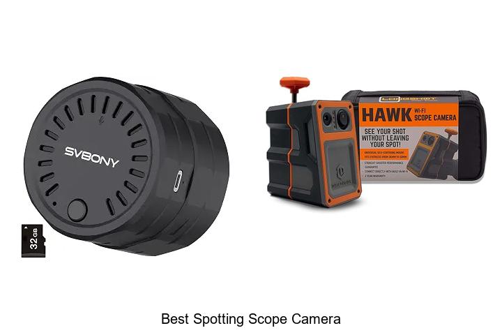 Top 12 Best Spotting Scope Camera For Stunning Views Now!