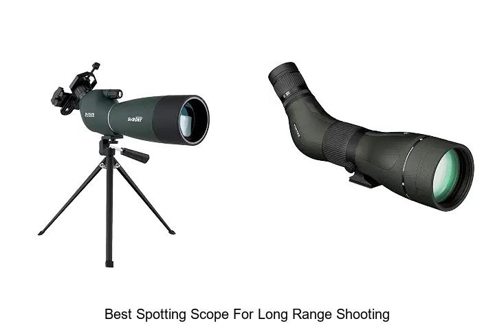 Top 12 Best Spotting Scope For Long Range Shooting Revealed