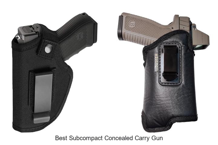 Top 15 Best Subcompact Concealed Carry Gun You Need Now