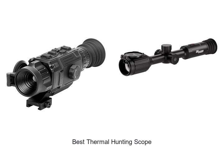Top 12 Best Thermal Hunting Scope You Can’t Miss Today