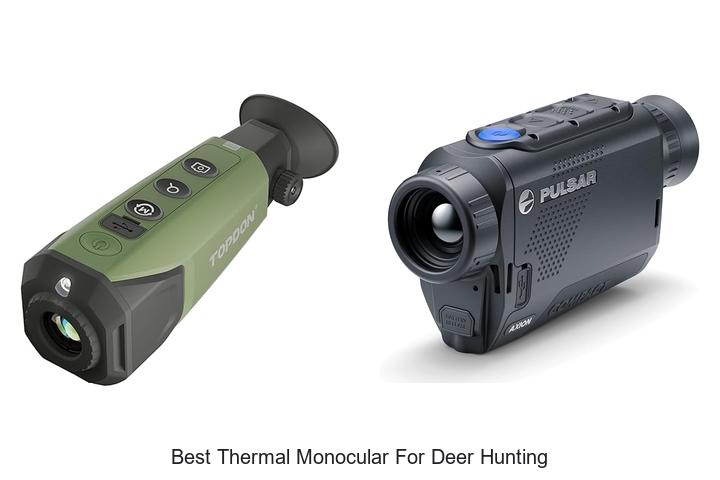 Top 12 Best Thermal Monocular for Deer Hunting Revealed!