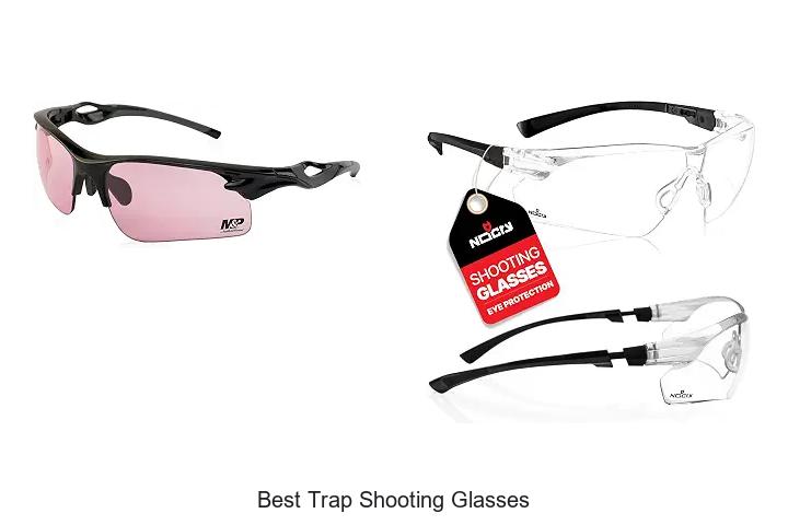 Top 15 Best Trap Shooting Glasses You Can’t Miss!