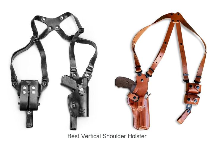 Top 15 Best Vertical Shoulder Holster You Can’t Miss