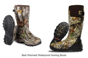 Top 12 Best Warmest Waterproof Hunting Boots You Need Now