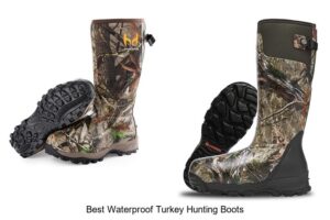 Top 12 Best Waterproof Turkey Hunting Boots You Need Now