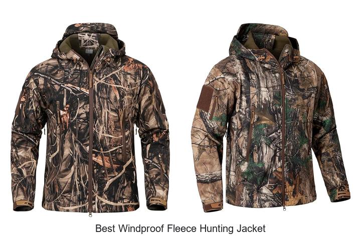 Top 15 Best Windproof Fleece Hunting Jacket You Need Now