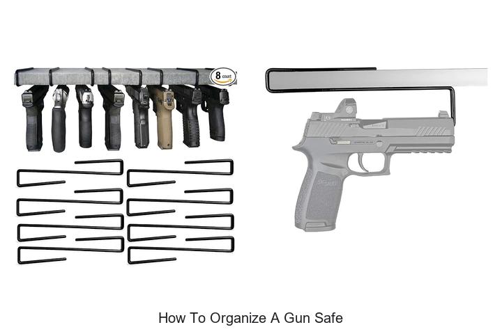 Top 12 How to Organize a Gun Safe Like a Pro Today!