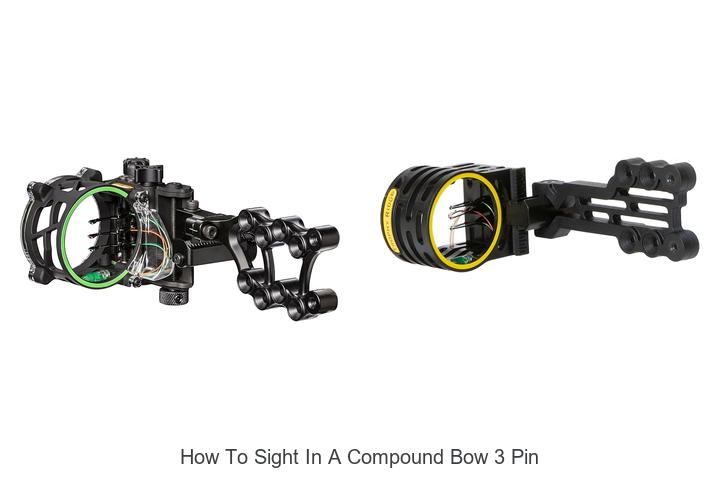 Top 12 How to Sight in a Compound Bow 3 Pin Secrets!