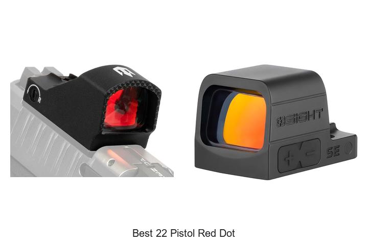 Top 13 Best 22 Pistol Red Dot Sights You Can’t Miss!