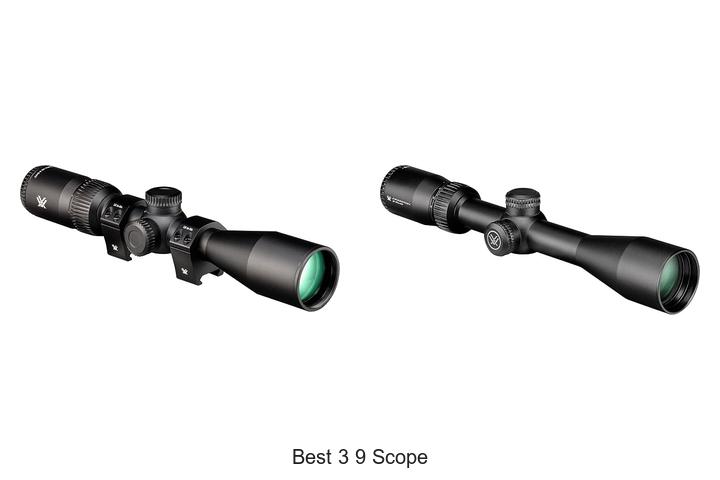 Top 12 Best 3 9 Scope That Will Blow Your Mind Today