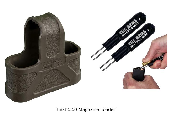 Top 13 Best 5.56 Magazine Loader Hacks You Need Now