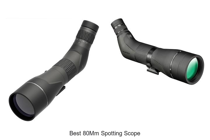 Top 13 Best 80mm Spotting Scope You Can’t Miss Today!