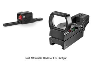 Top 12 Best Affordable Red Dot for Shotgun You Can’t Miss