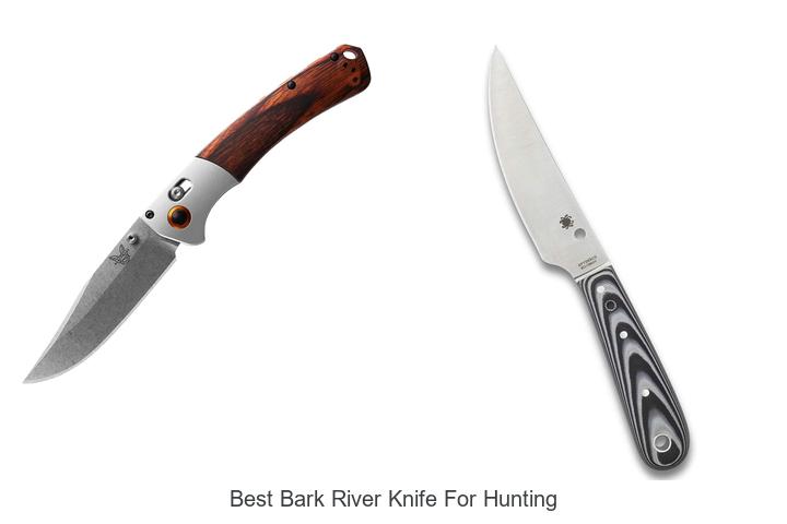 Top 13 Best Bark River Knife for Hunting You Need Now!