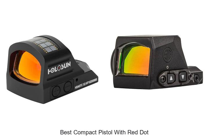 Top 12 Best Compact Pistol With Red Dot You Need Now!