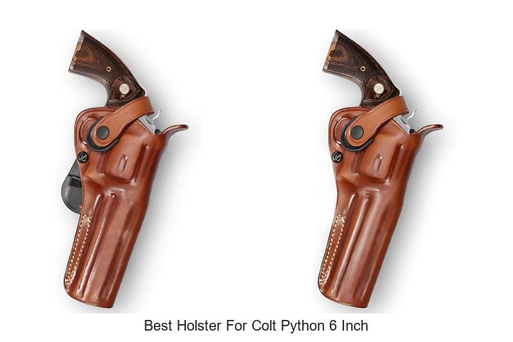 Top 13 Best Holster For Colt Python 6 Inch Revealed!