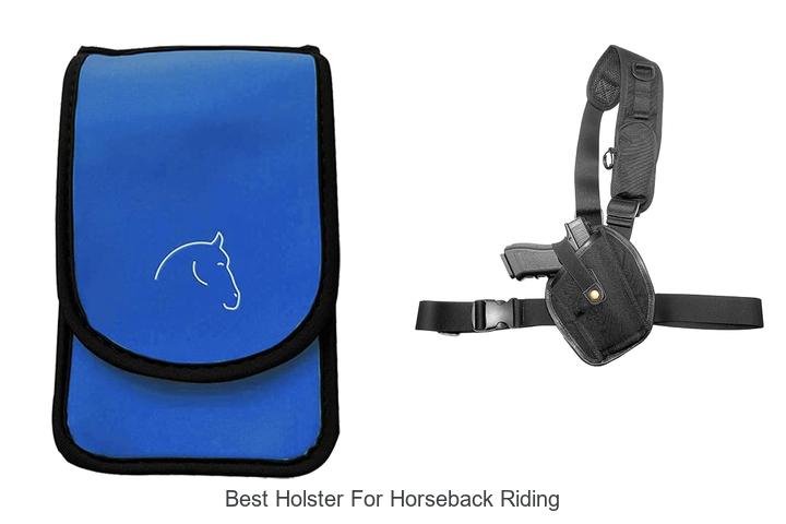 Top 12 Best Holster for Horseback Riding You Can’t Miss