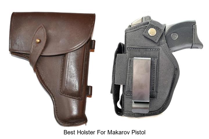 Top 12 Best Holster For Makarov Pistol You Must See Now