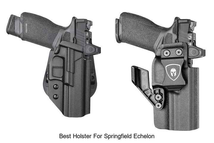 Top 12 Best Holster for Springfield Echelon You Need Now