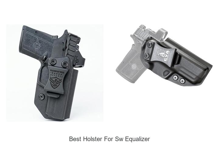 Top 12 Best Holster for SW Equalizer You Can’t Miss!