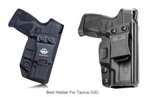 Top 12 Best Holster For Taurus G3C You Can’t Miss!
