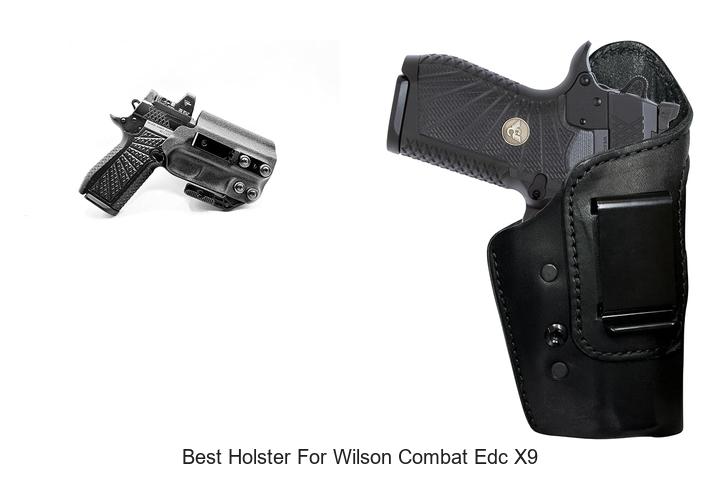 Top 12 Best Holster for Wilson Combat EDC X9 You Need!