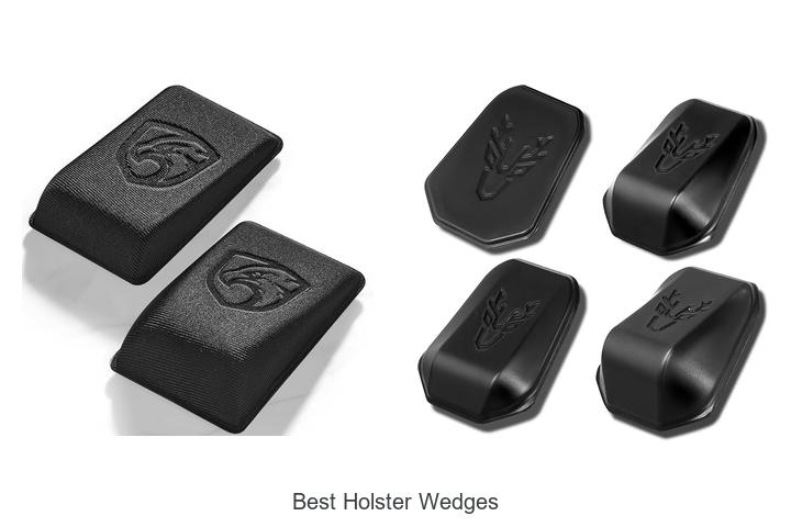 Top 13 Best Holster Wedges You Can’t Live Without Today