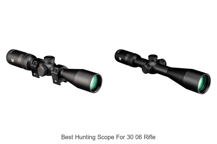 Top 13 Best Hunting Scope for 30 06 Rifle You Need Now