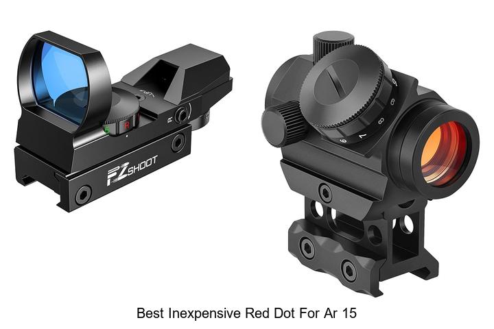 Top 12 Best Inexpensive Red Dot for AR 15 You Need Now