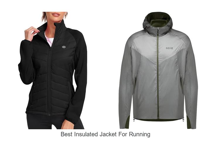 Top 13 Best Insulated Jacket For Running You Need Now