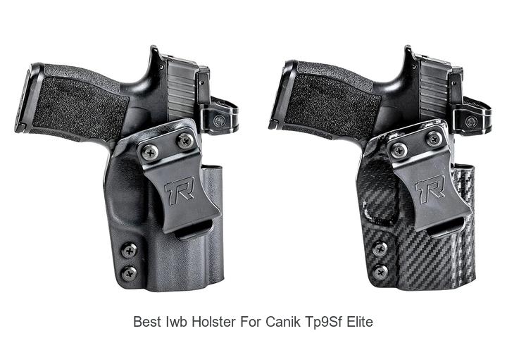 Top 12 Best IWB Holster for Canik TP9SF Elite Revealed!