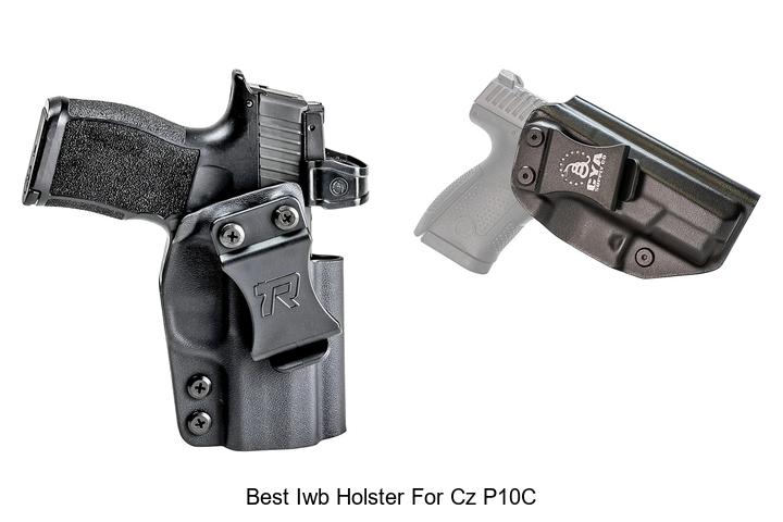 Top 13 Best IWB Holster for CZ P10C You Can’t Miss!