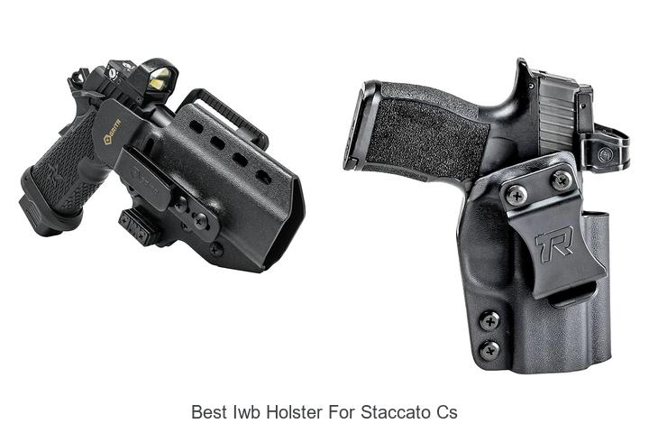 Top 12 Best IWB Holster for Staccato CS You Need Now