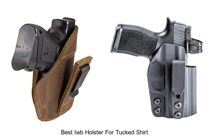 Top 12 Best IWB Holster for Tucked Shirt You Need Now