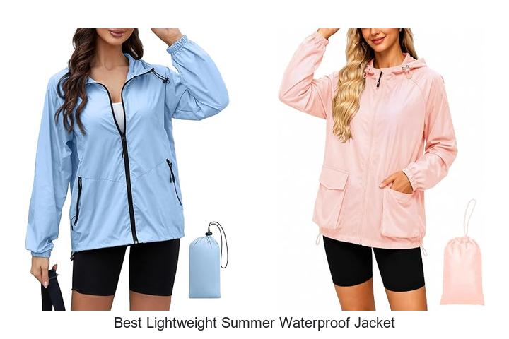 Top 12 Best Lightweight Summer Waterproof Jacket You Need Now