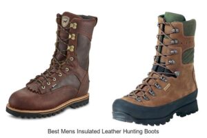 Top 12 Best Mens Insulated Leather Hunting Boots Revealed!