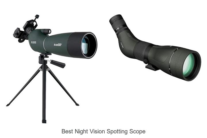 Top 12 Best Night Vision Spotting Scope You Can’t Miss!