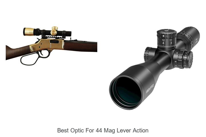 Top 13 Best Optic For 44 Mag Lever Action You Can’t Miss!