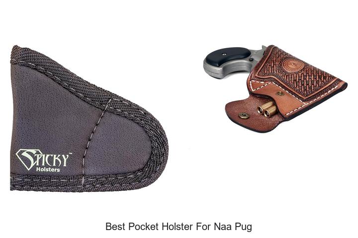 Top 12 Best Pocket Holster for NAA Pug You Need Now!