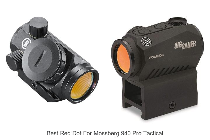Top 12 Best Red Dot for Mossberg 940 Pro Tactical Unveiled!