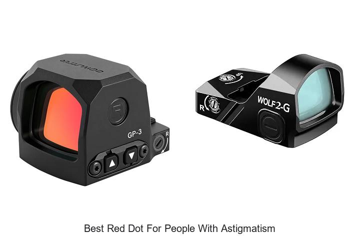 Top 12 Best Red Dot for People with Astigmatism Revealed!