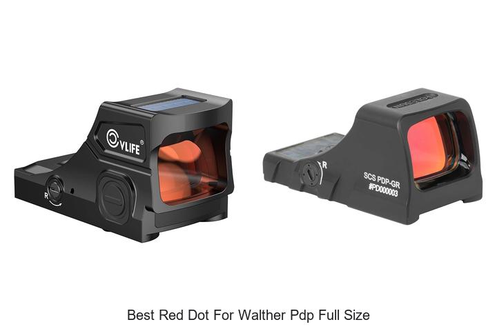 Top 13 Best Red Dot for Walther PDP Full Size You Need Now