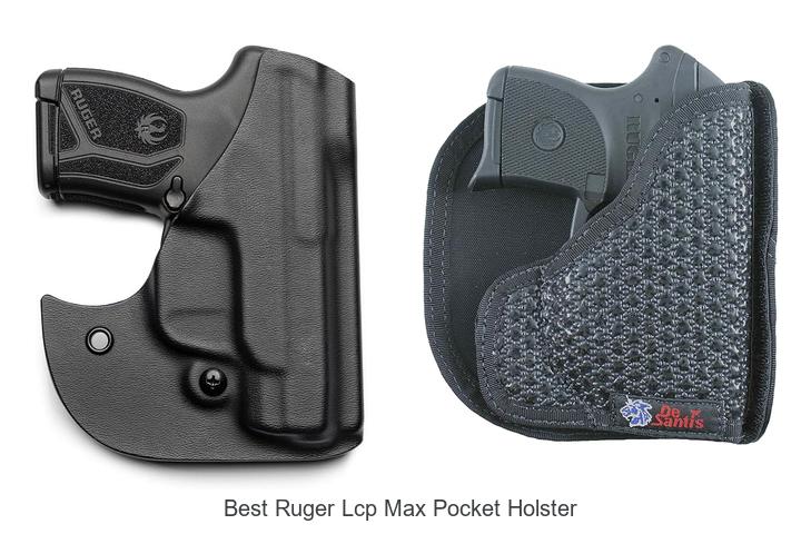 Top 12 Best Ruger LCP Max Pocket Holster You Need Now