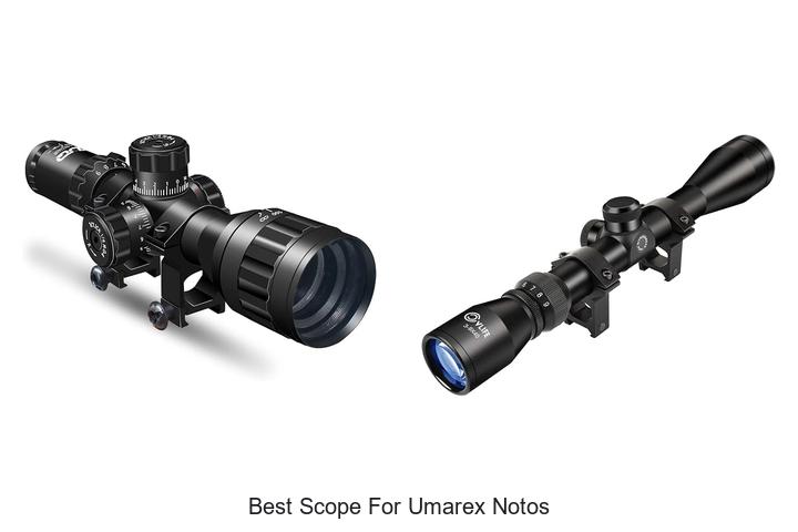 Top 12 Best Scope for Umarex Notos You Can’t Miss!