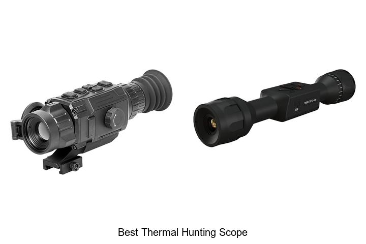 Top 12 Best Thermal Hunting Scope You Can’t Miss Today