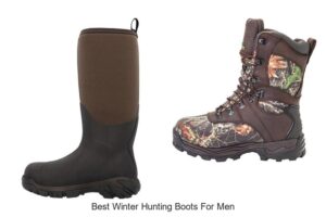Top 12 Best Winter Hunting Boots for Men That Wow